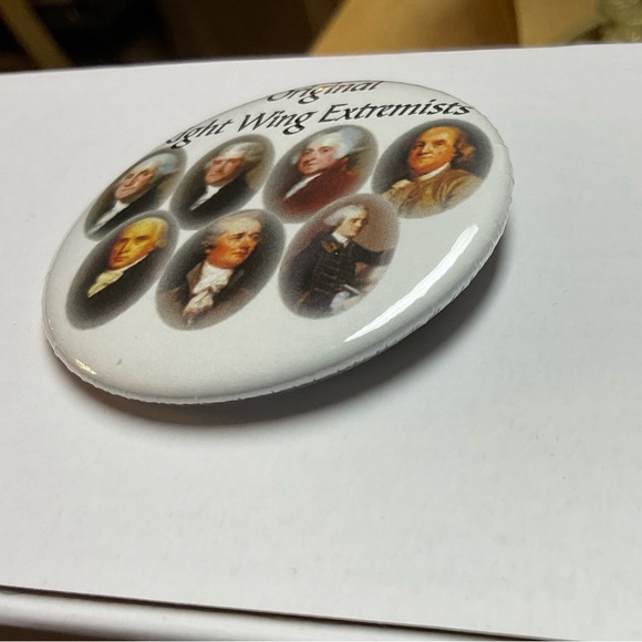 🇺🇸🤡 “Original Right Wing Extremists” Founding Fathers 2 1/4” Unisex Button! - Picture 2 of 9
